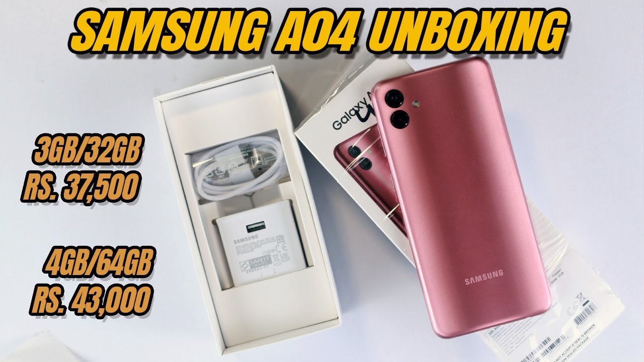 Samsung A04 Unboxing | 3GB/32GB & 4GB/64GB | Rs. 37,500 & 43,000 | Without Warranty Checking