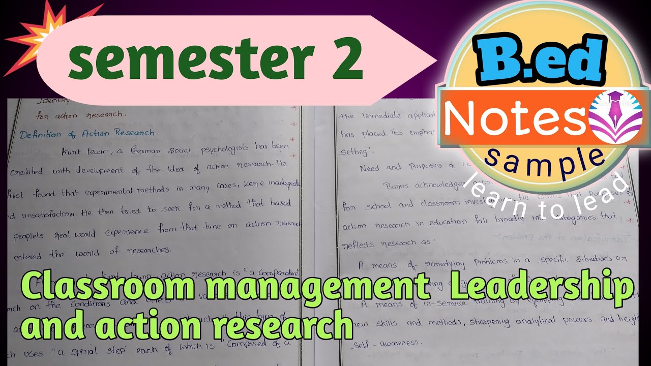 B.ed classroom management Leadership and action research Record activities