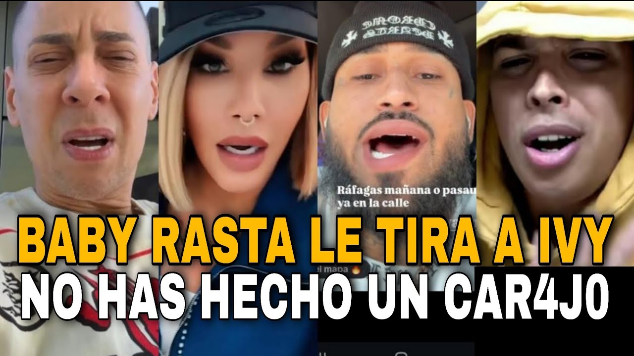 GUERRA🔥 BABY RASTA LE TIRA A IVY QUEEN NO HACES UN CARAJ0 !? IVY QUEEN LE RESPONDE 