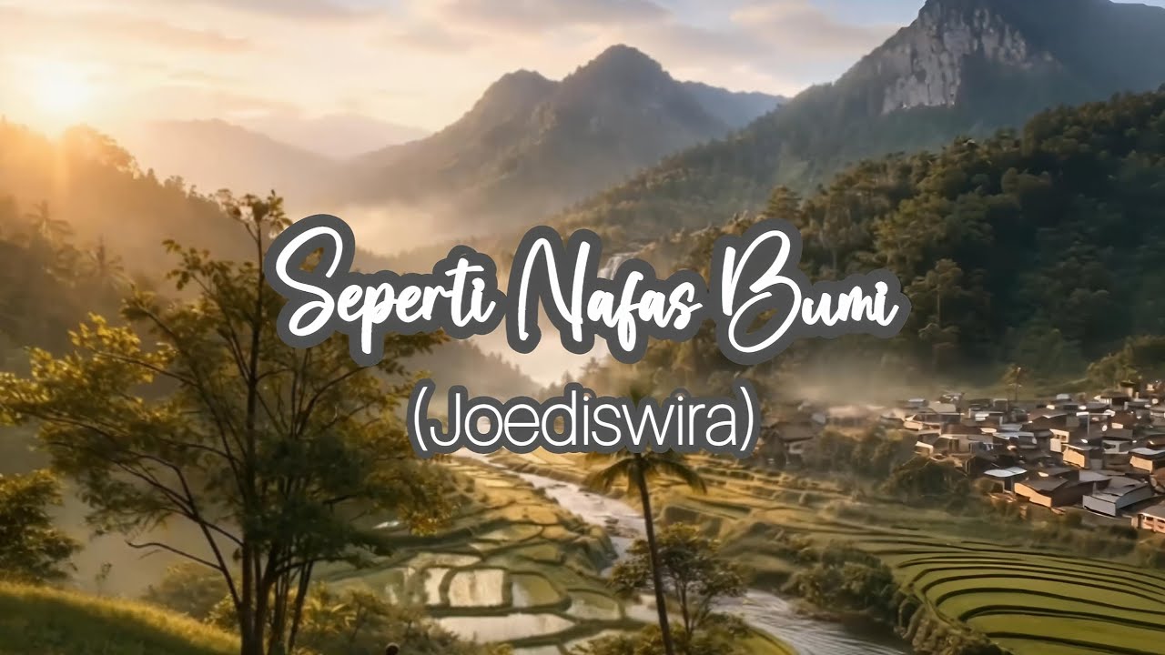 Seperti Nafas Bumi (Joediswira)