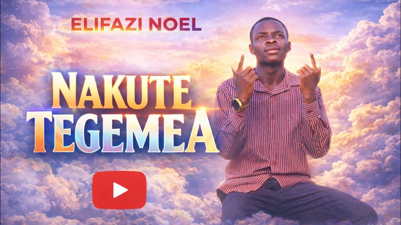 ELIFAZI NOEL #### Nakutegemea %%%%official song.
