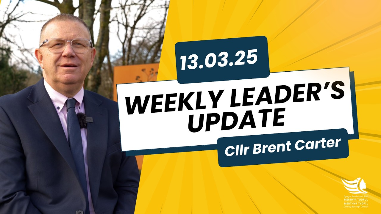 Weekly Leader Update from Cllr Brent Carter 13.03.2025