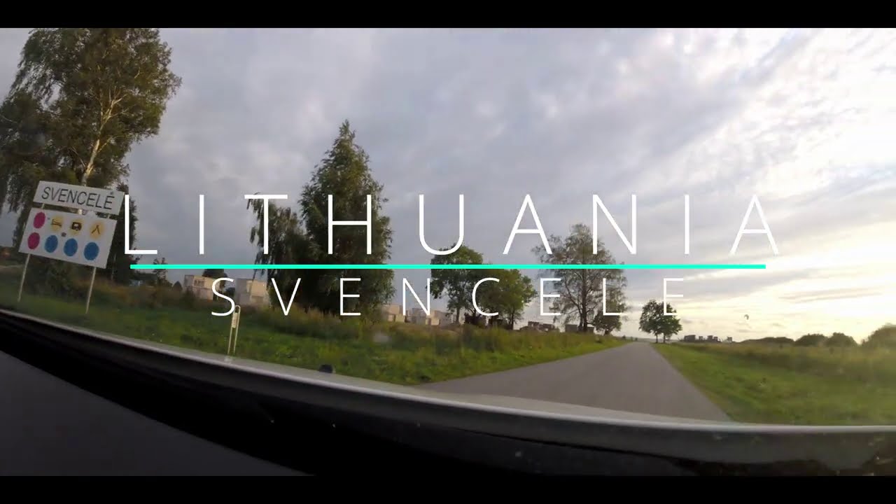 LITHUANIA - SVENCELE | Lietuva - Svencelė | 4K UHD