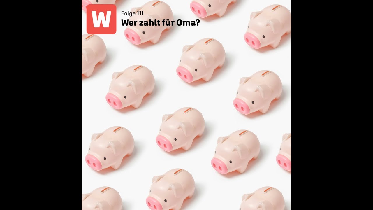 (111) Wer zahlt für Oma? Über Bedürftigkeit, Gerechtigkeit und die Verteilung von Verantwortung.