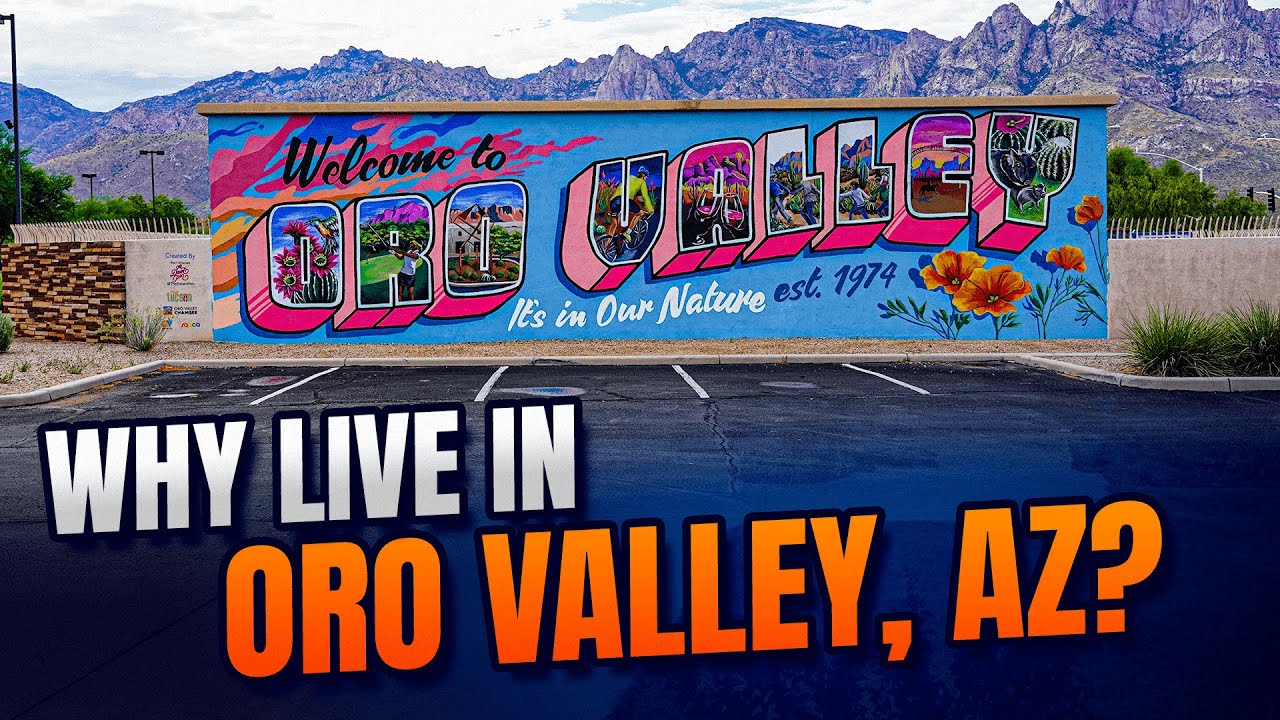 Oro Valley, Arizona | Top 6 Reasons People Chose To Live Here