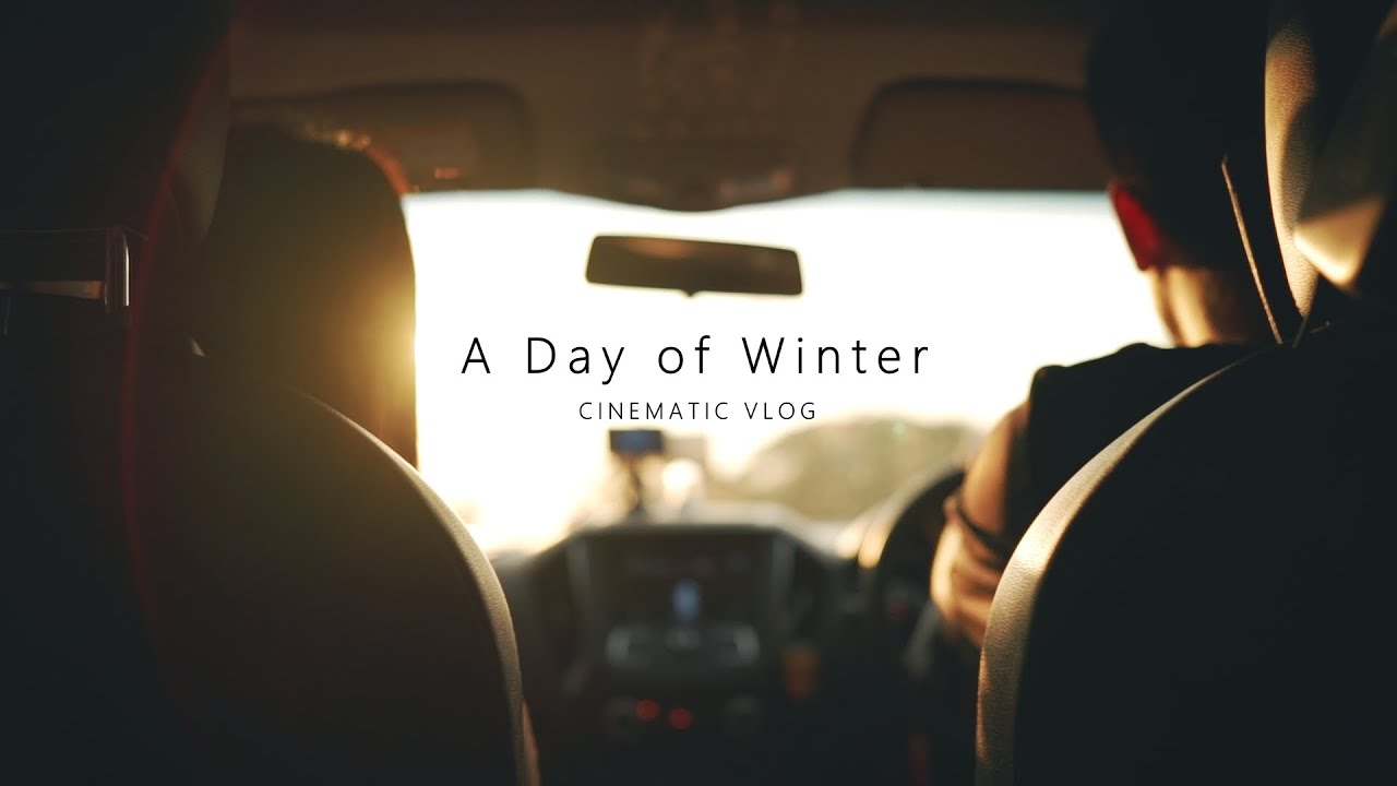 A Day of Winter: Cinematic Vlog Sony A7III
