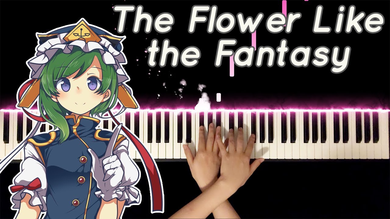 Touhou - The Flower Like the Fantasy - PoFV Ending Theme (Piano Cover)【RD-Sounds】【Sheet Music】
