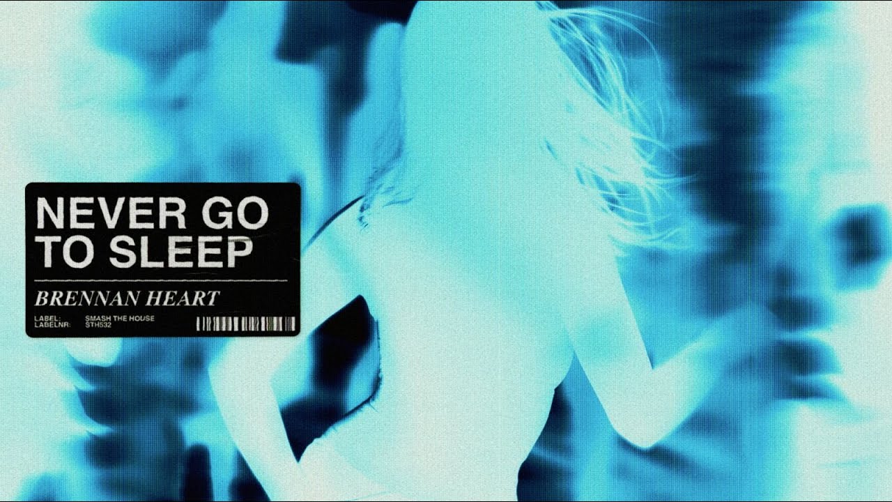 Brennan Heart - Never Go To Sleep (Visualizer)
