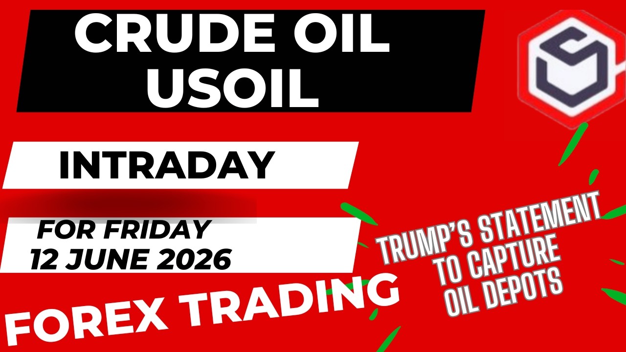 Crude Oil Trading | USOIL WTI | Crude Oil Prediction for Today Friday 12 June 2026