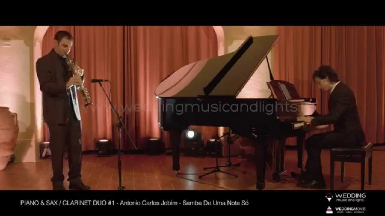 Piano & Sax / Clarinet Duo #1 - Samba De Uma Nota Sò