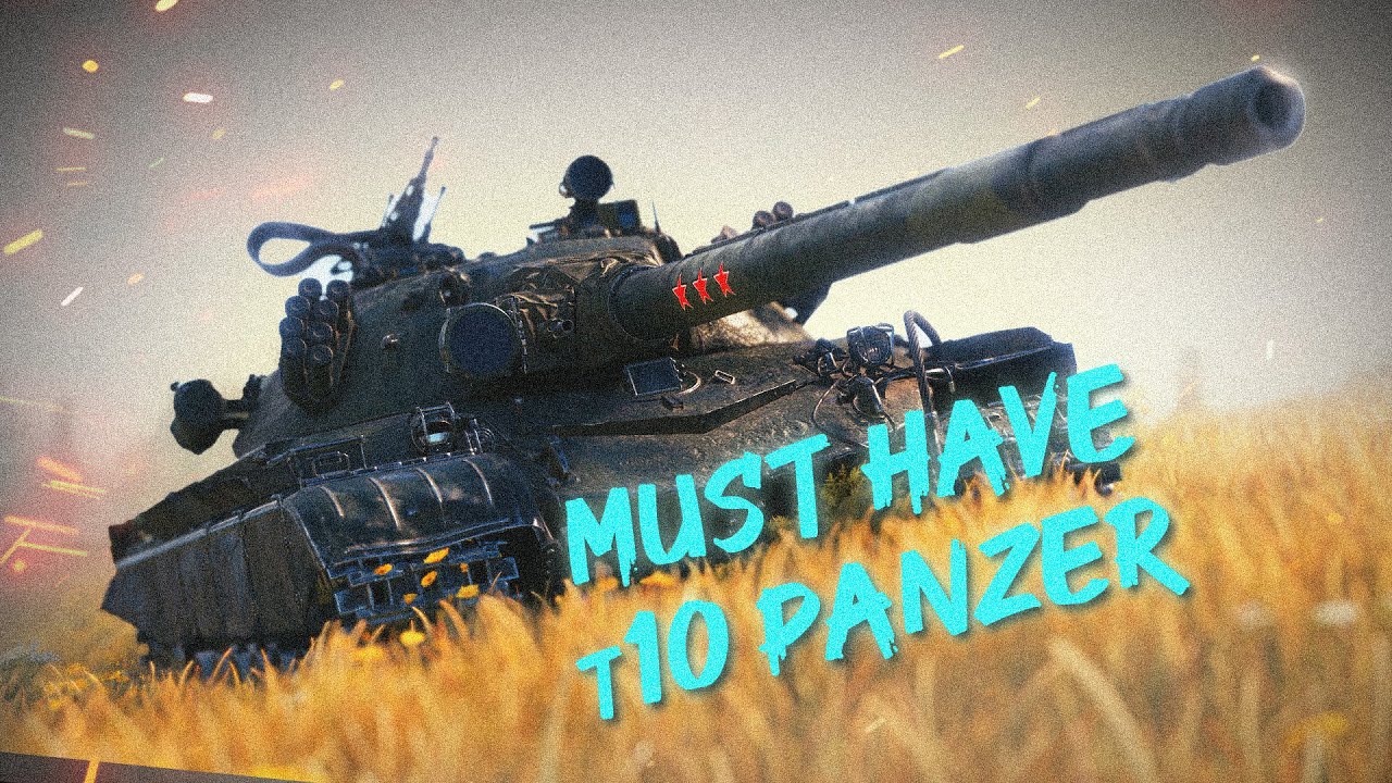 F&uuml;r diese Gefechte liebe ich t10 [World of Tanks]