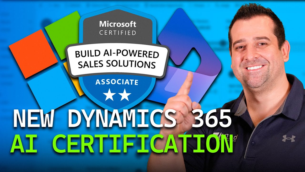 Microsoft&rsquo;s Next Dynamics 365 Cert: AB-210 Build AI-Powered Sales Solutions