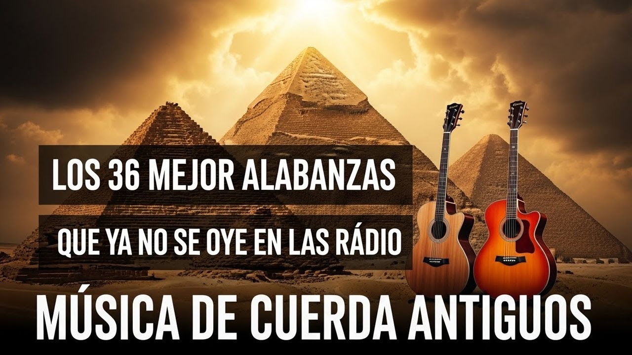 MUSICA CRISTIANA ANTIGUA DE CUERDA GLORIA SEA A DIOS - GUITARRA PENTECOSTAL - MUSICA CRISTIANA