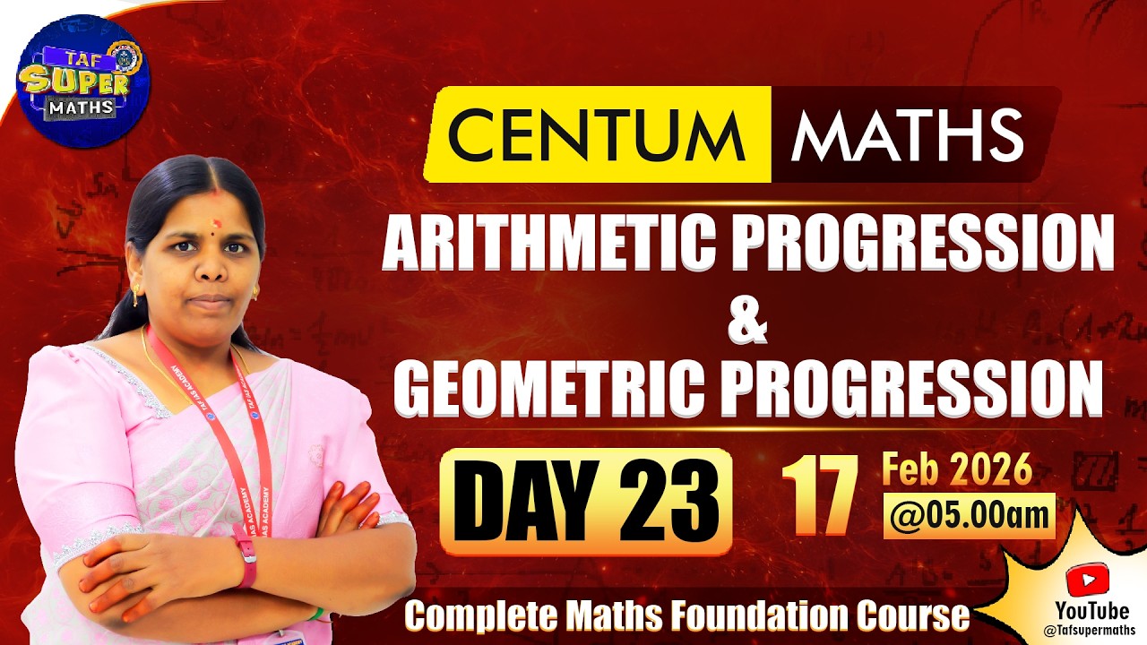 CENTUM MATHS | DAY 23 | ARITHMETIC PROGRESSION & GEOMETRIC PROGRESSION | VELKANI MAM  | TAF