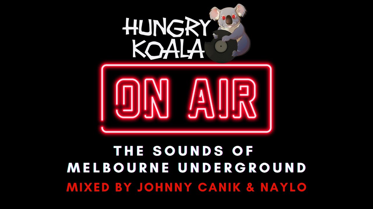 The Sounds Of Melbourne Underground Mixed By Johnny Canik & Naylo