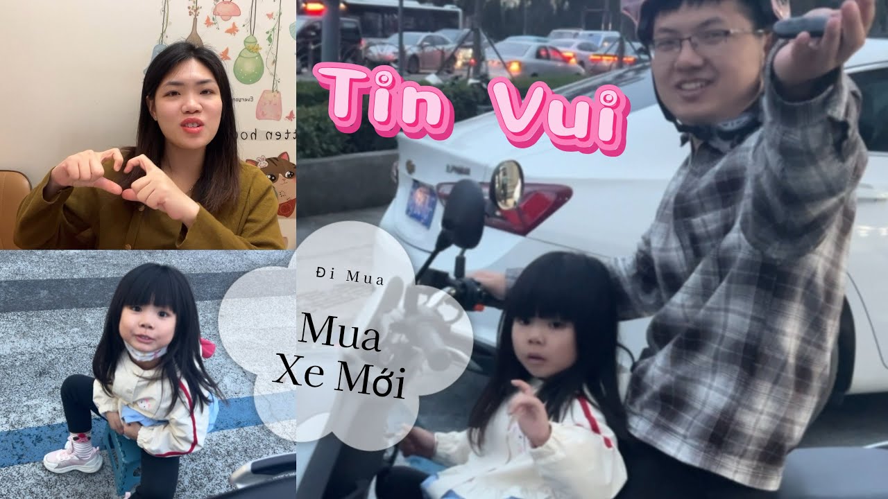 Tin Vui Từ Chồng Trung! Đi Mua Chiếc Xe Thứ 2