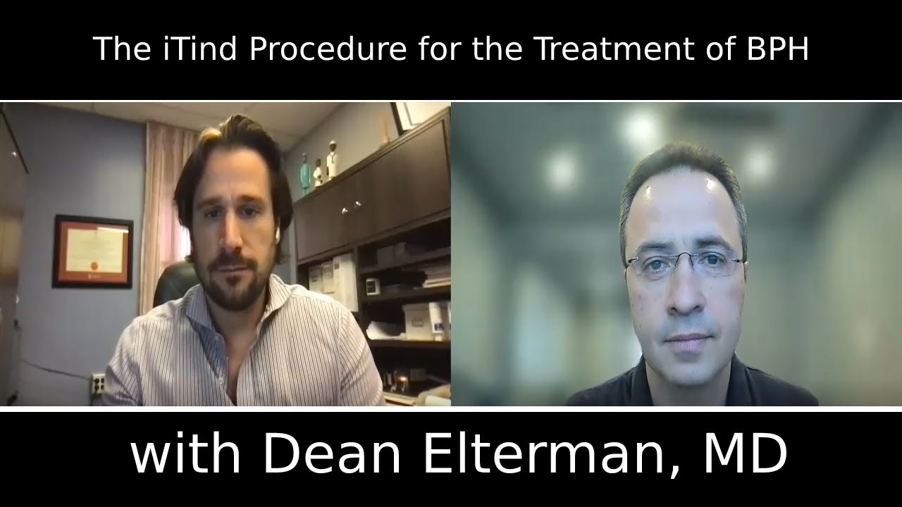 Better Stream: The iTind Procedure for the Treatment of BPH