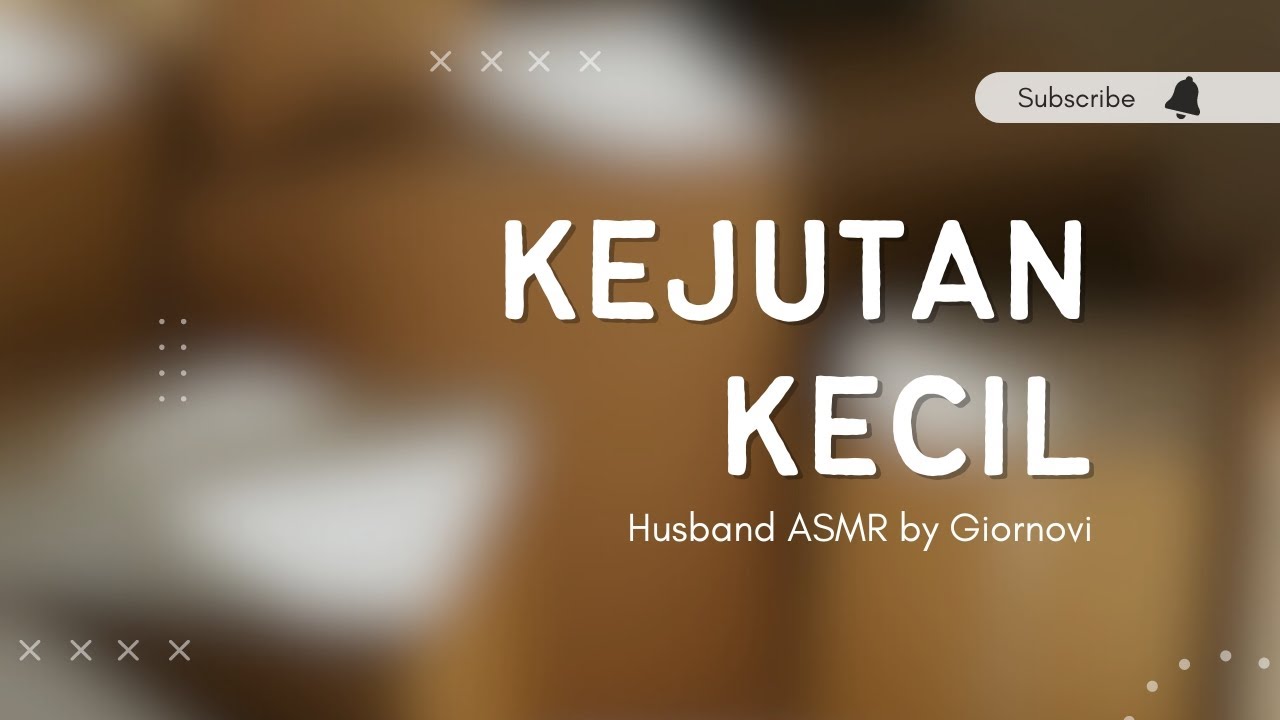 Kejutan Kecil | Husband ASMR | Indonesia
