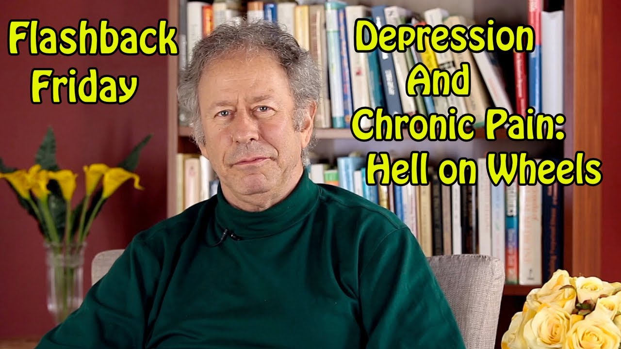 Flashback Friday - Depression and Chronic Pain: Hell on Wheels
