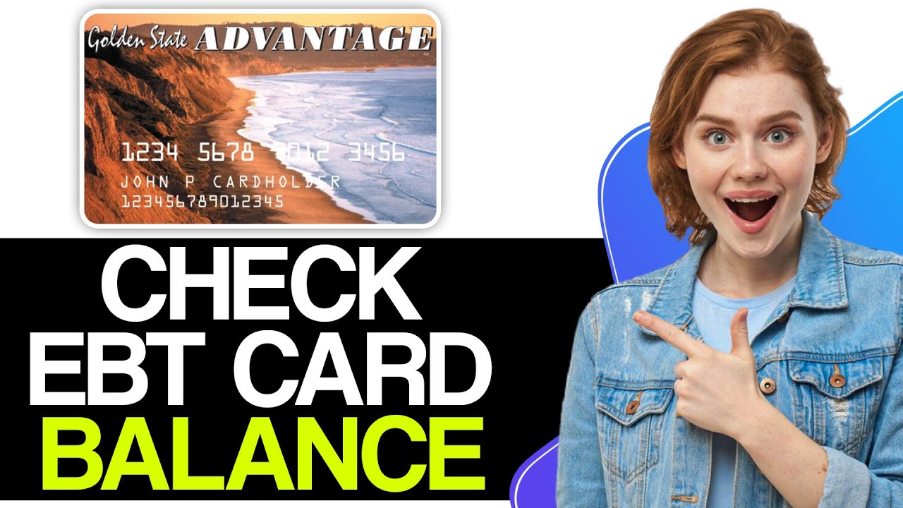 How to Check California EBT Card Balance (2025) - Full Guide