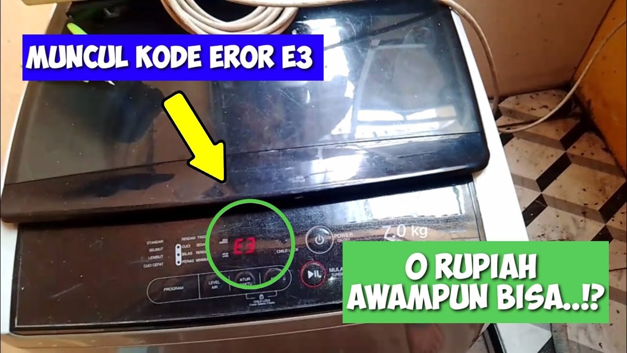 0 rupiah|perbaiki Mesin cuci Sharp satu tabung eror e3 