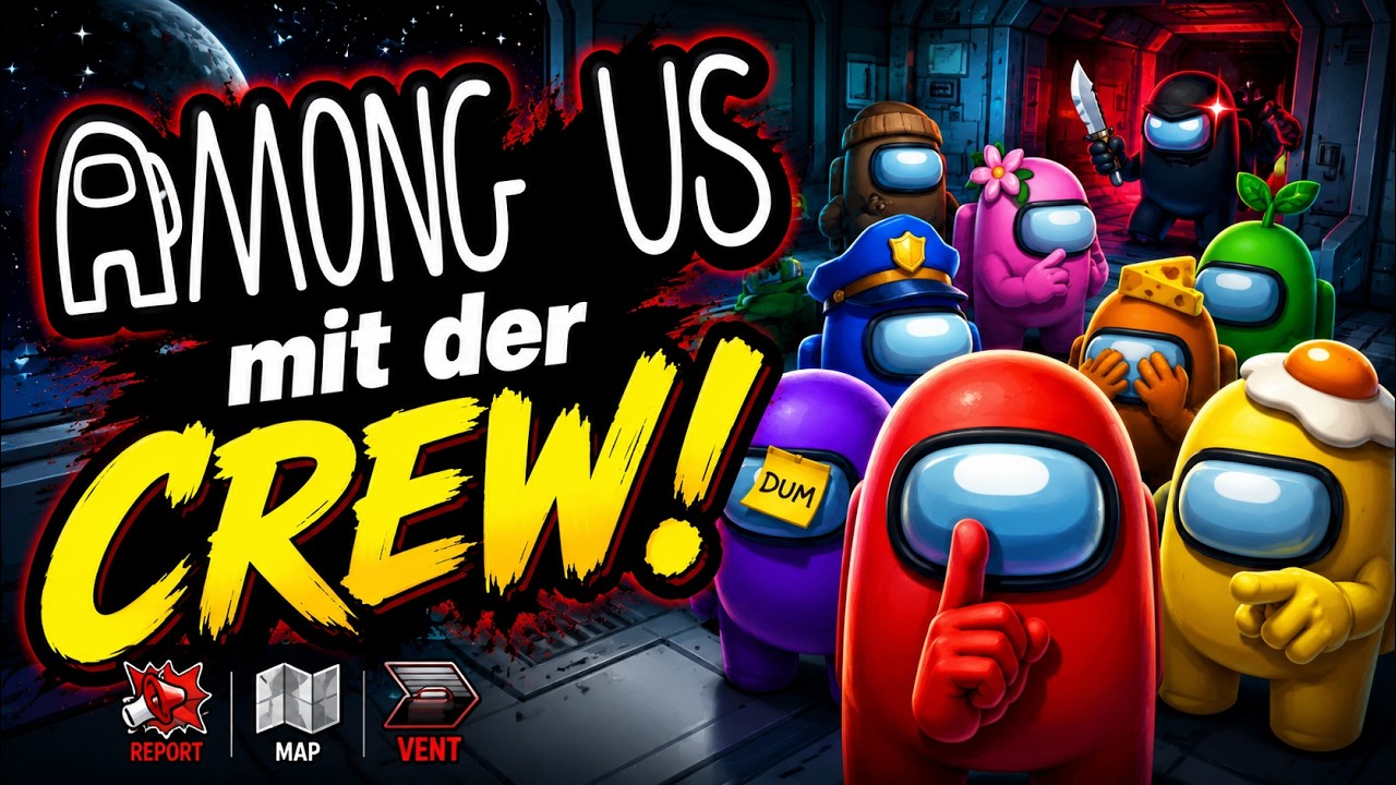 Among Us mit der Crew! / UNCUT / #2