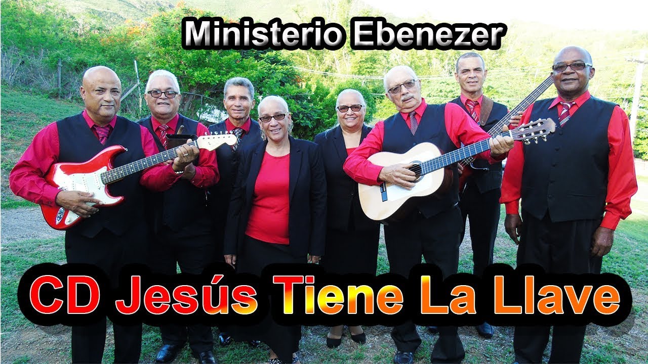 Jesús Tiene La Llave Ministerio Ebenezer PR