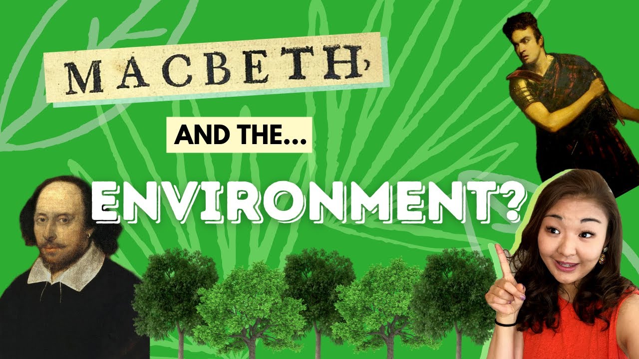 3 ecocritical ideas in Macbeth | Top grade Shakespeare analysis