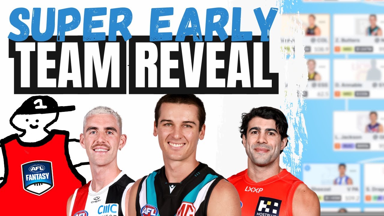 *SUPER EARLY* Team Reveal | AFL Fantasy 2026