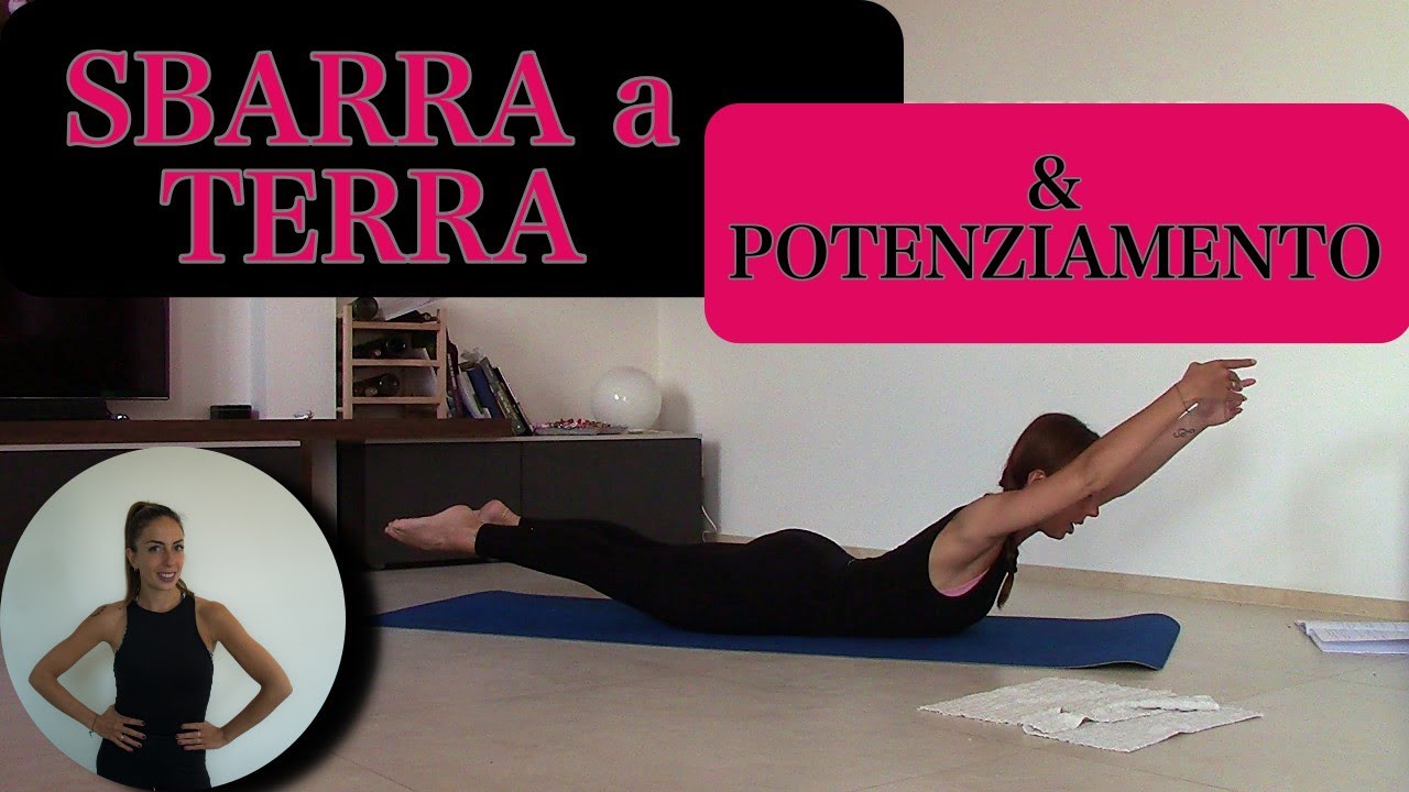 Sbarra a terra & Potenziamento n° 3! - Floor barre