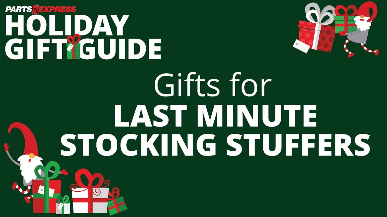 Gifts for Last Minute Stocking Stuffers from Parts Express