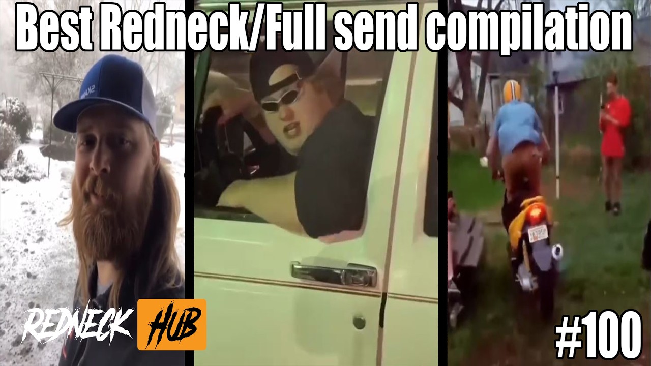 BEST REDNECKFULL SEND VIDEOS #100