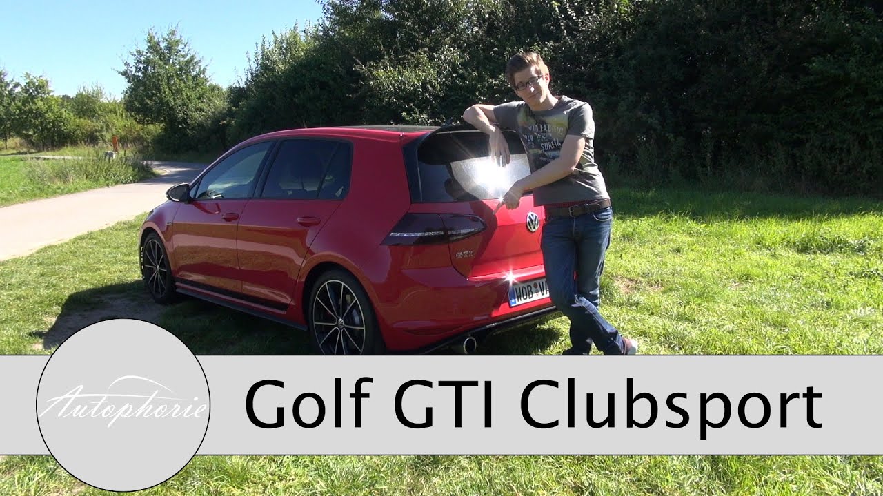 2016 VW Golf GTI Clubsport (Schaltgetriebe!!!) im Test / Daily Driver Review - Autophorie