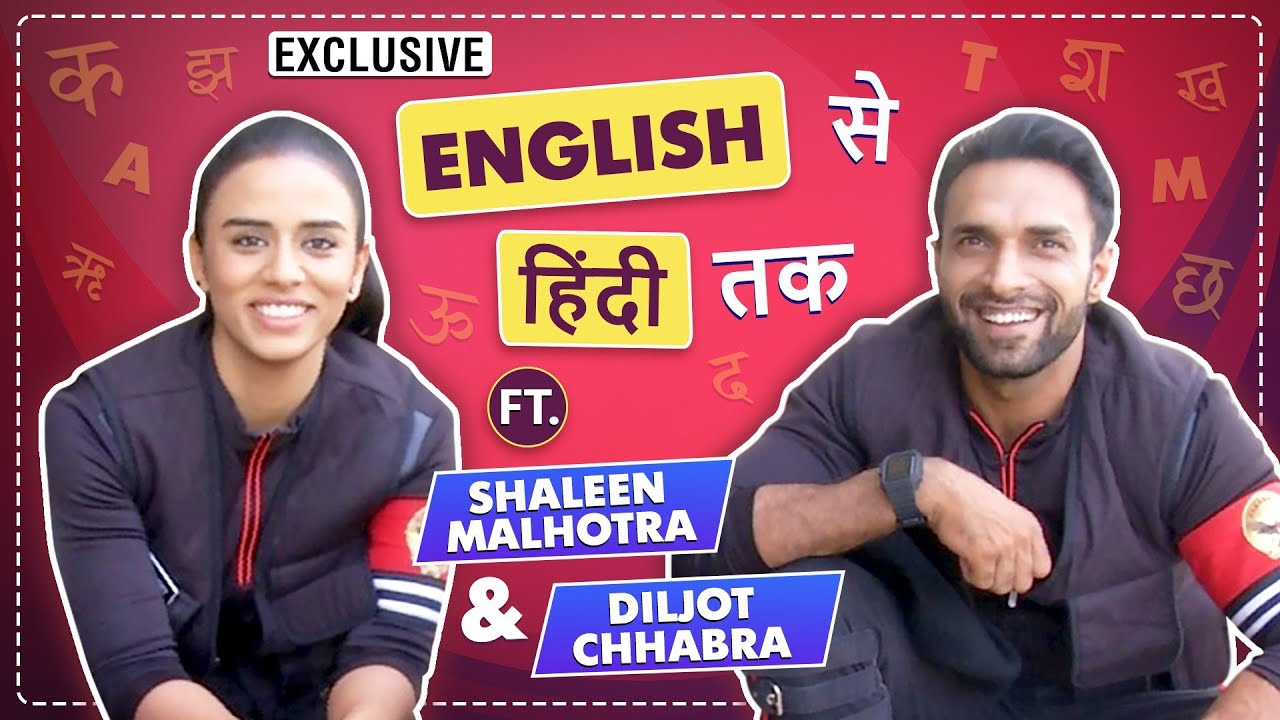 English Se Hindi Tak With Shaleen Malhotra And Diljot Chhabra | Ziddi Dil Maane Na