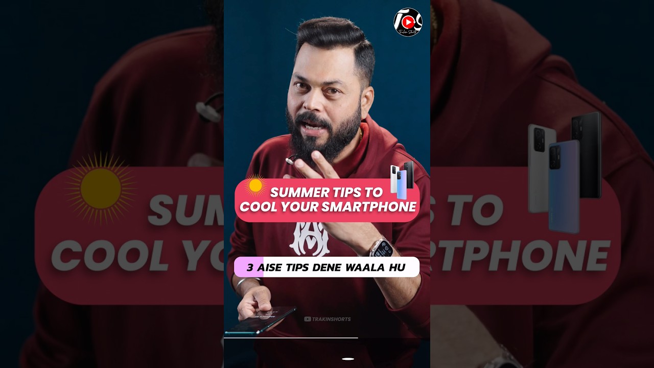 3 *Summer Tips* To Cool Your Smartphones 🥵🥶 #TrakinShorts #Shorts