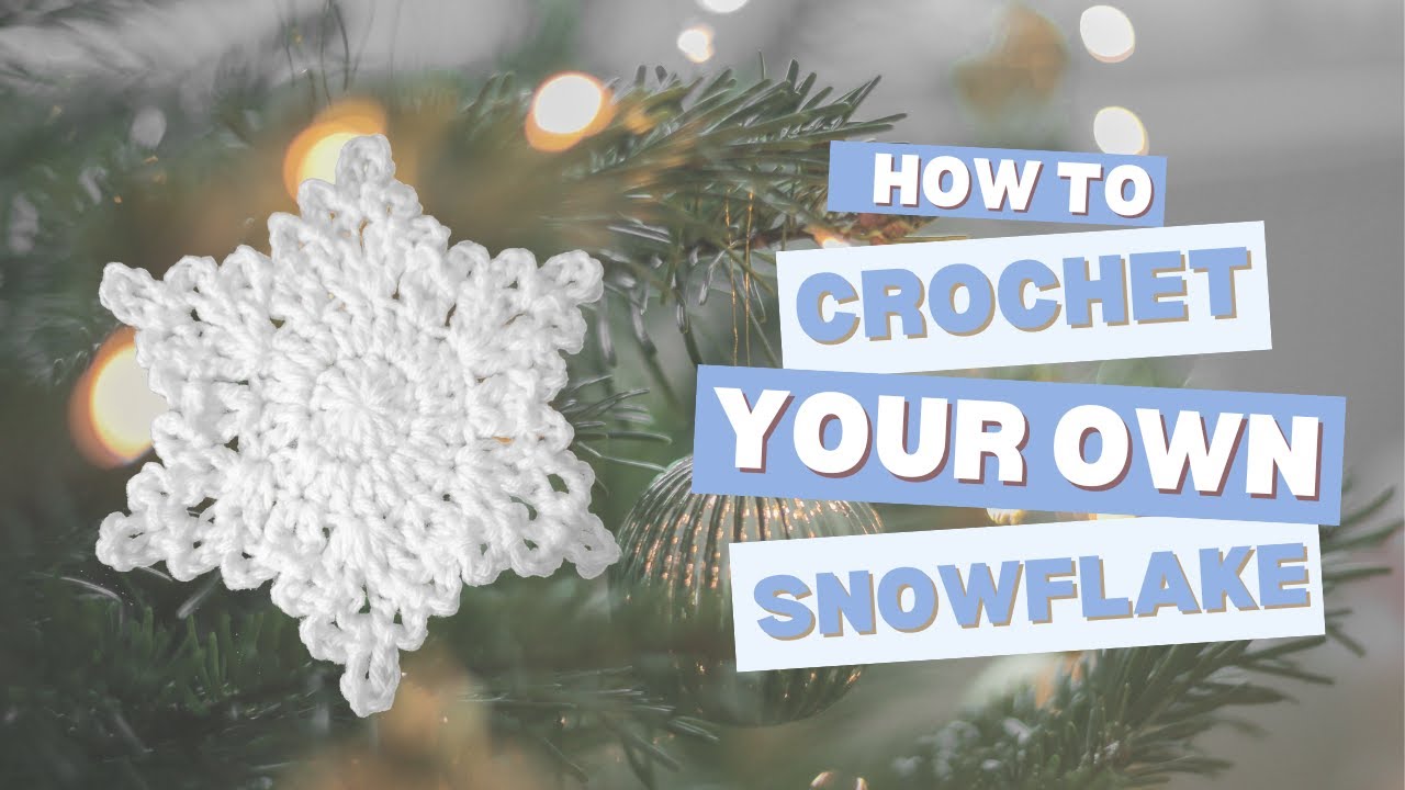 How to Crochet a Snowflake easily