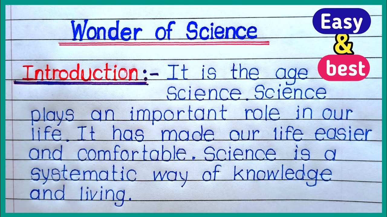 Essay On Wonder Of Science In English | Essay On Wonder Of Science I Wonder Of Science Essay | Essay