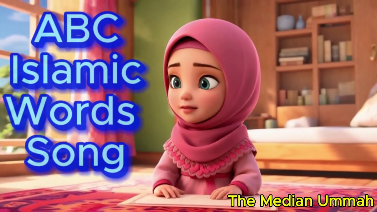 ABC Islamic Words Song| ✨ Islamic Words for Kids | Learn Islam with Fun & Music 🎶 | A to Z for Kids