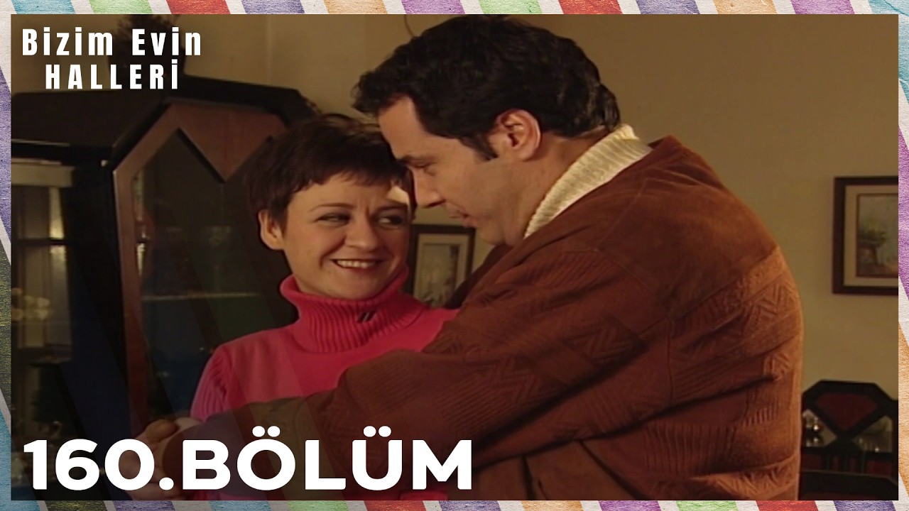 Bizim Evin Halleri 160. Bölüm
