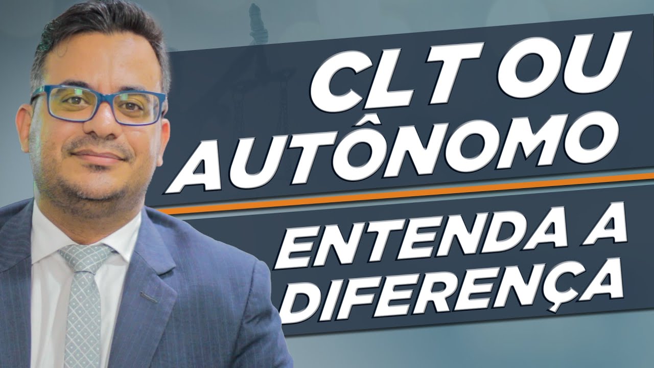 Trabalhador aut&ocirc;nomo e empregado celetista (CLT): Entenda a diferen&ccedil;a jur&iacute;dica