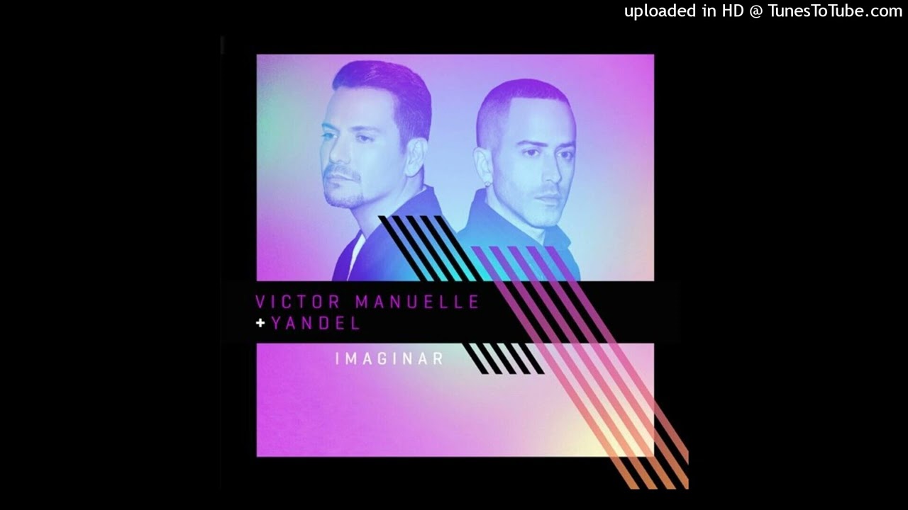 V&iacute;ctor Manuelle Ft. Yandel - Imaginar (HQ Audio)
