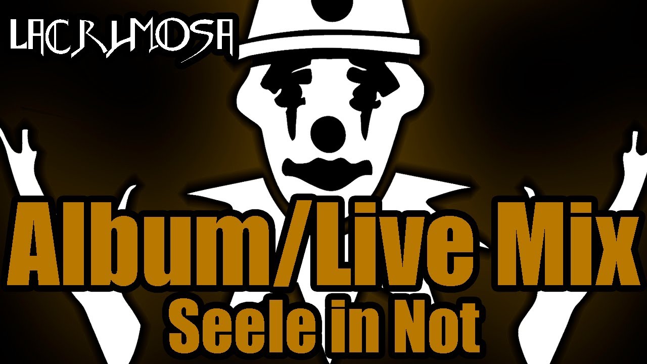 Seele in Not (&Aacute;lbum / live Mix) Lacrimosa