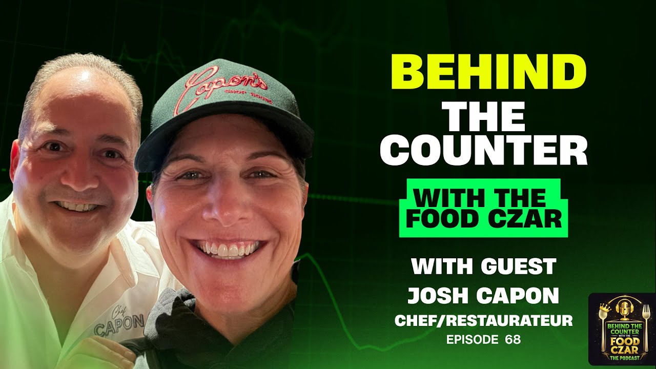 Episode 68 - FULL VIDEO The Unstoppable Spirit of Chef Josh Capon 