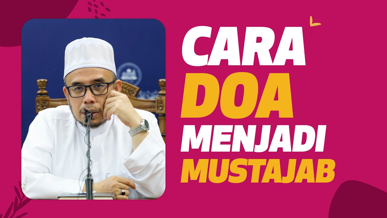 Prof Dr MAZA - Cara Doa Menjadi Mustajab