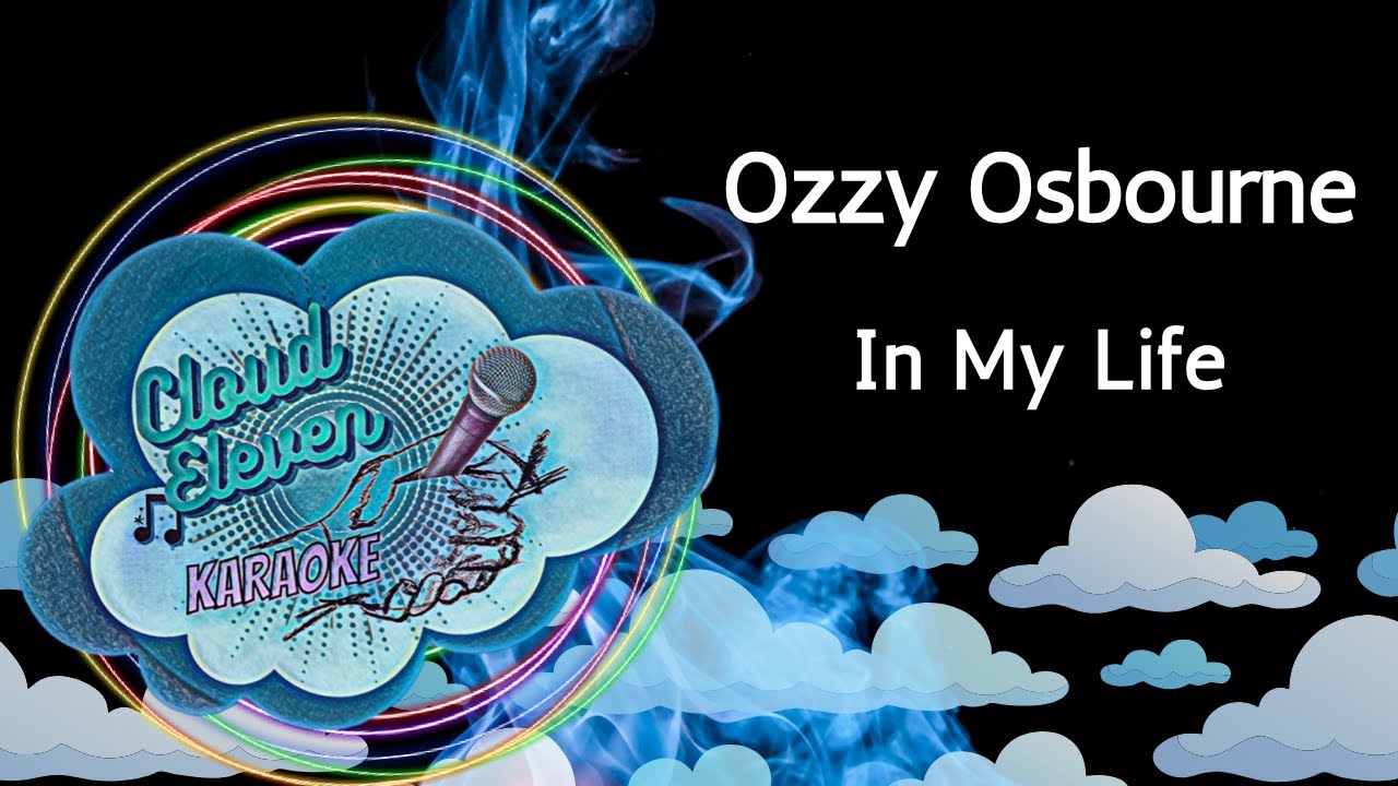 Ozzy Osbourne - In My Life - karaoke - instrumental