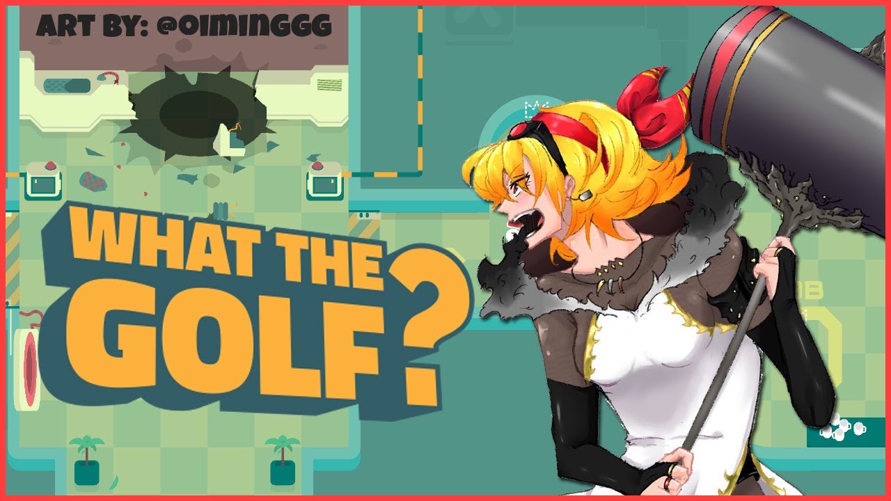 【WHAT THE GOLF?】 #2 the best GOLF player 😎⛳【Kaela Kovalskia / hololive ID】