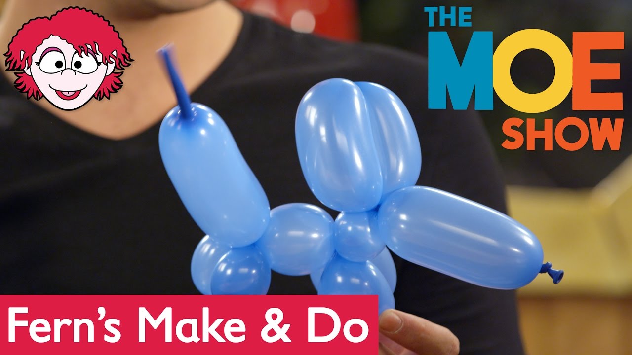 The Moe Show: Fern's Make & Do — Make a Balloon Dog with Comedian Magician Jarred Fell