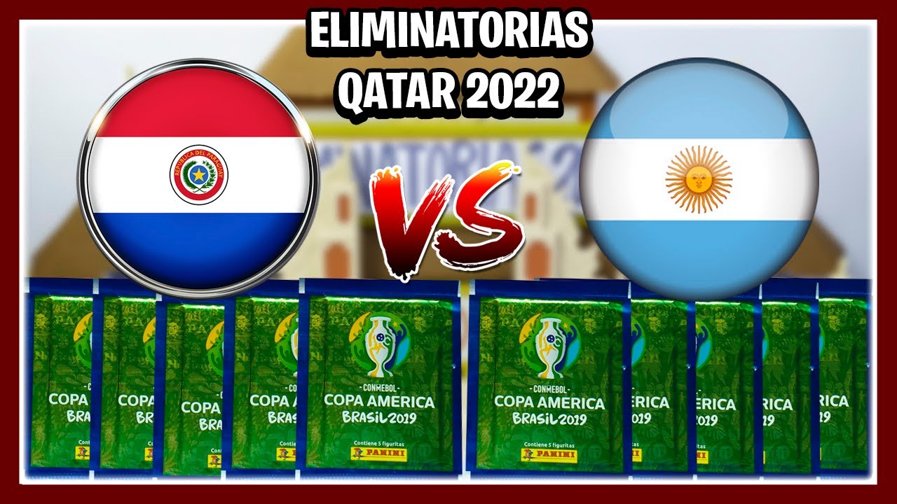 PARAGUAY vs ARGENTINA - Simulación Eliminatorias QATAR 2022 (Copa America 2019 Panini)