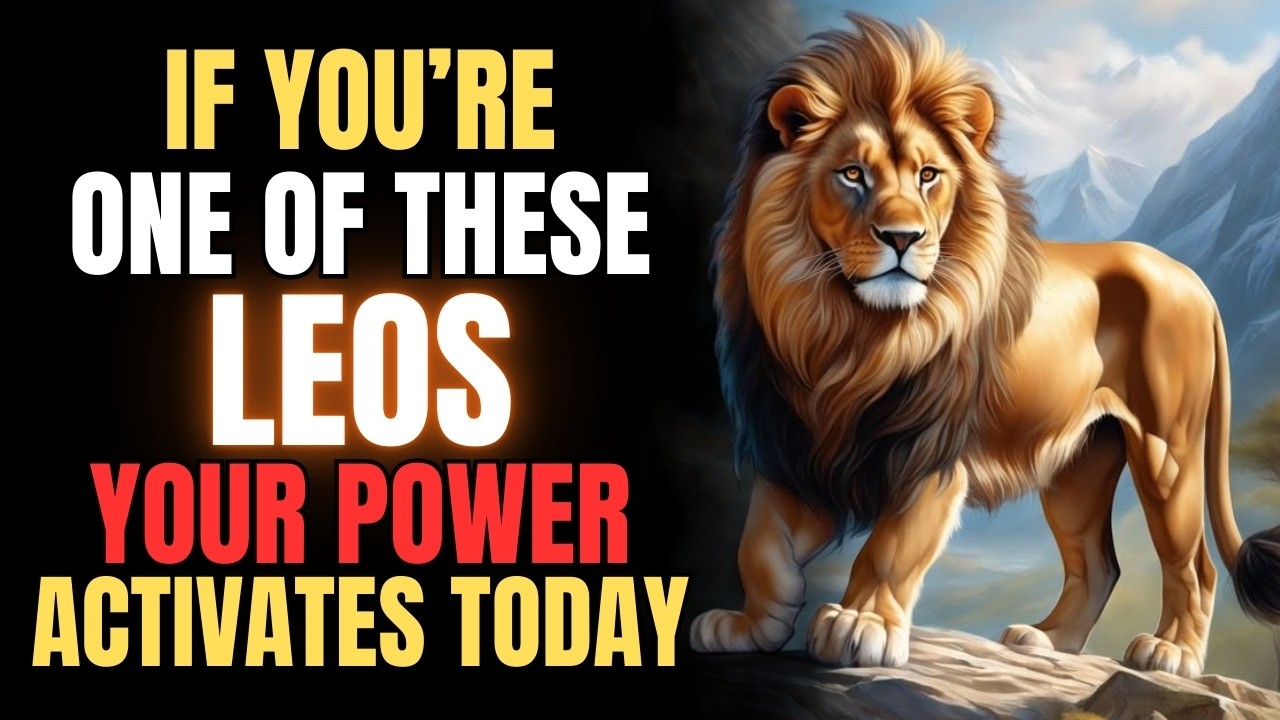LEO ♌ If You’re One Of These Leos, Your Royal Power Is Activating Now 👑🔥