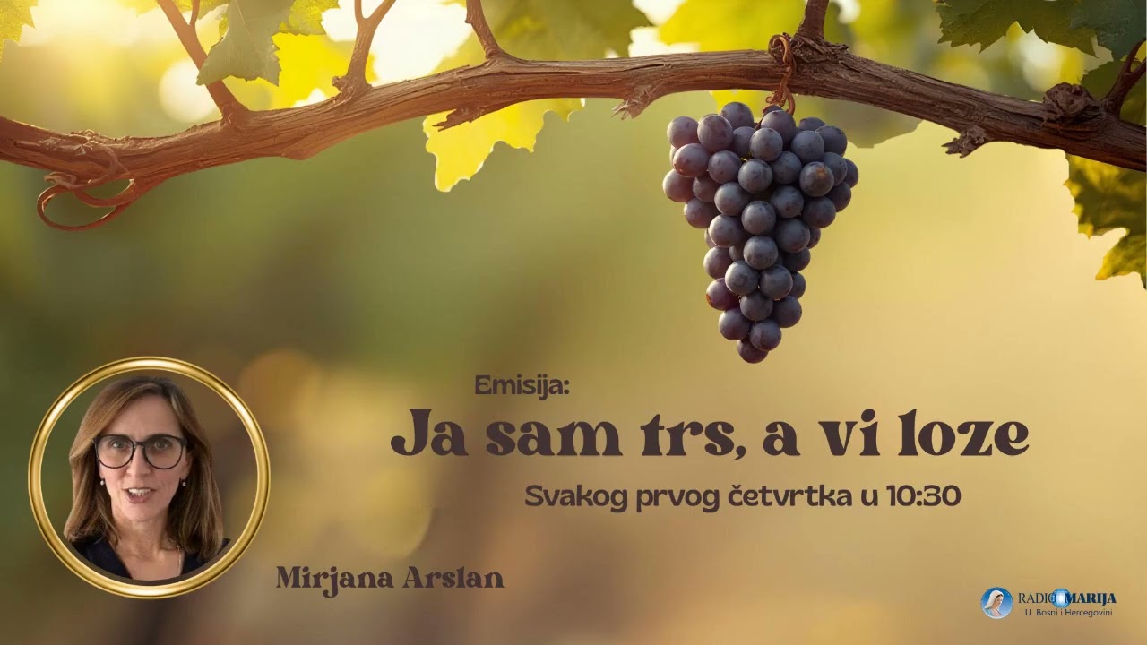 Svjedočanstvo - Ja sam trs a vi loze - Mirjana Arslan